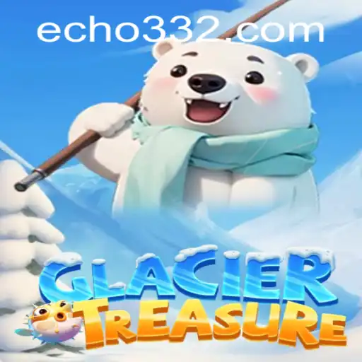 Discover the Enchanting World of GlacierTreasure: A Unique Gaming Experience