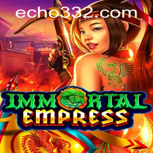 ImmortalEmpress: Unveiling the Mystical World Amidst Current Realities